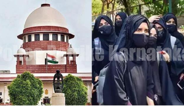 BREAKING: ಹಿಜಾಬ್ ವಿವಾದಕ್ಕೆ ಮತ್ತೆ ಮರುಜೀವ, ಮೇಲ್ಮನವಿ ವಿಚಾರಣೆಗೆ ʼಸುಪ್ರೀಂʼ ಕೋರ್ಟ್ ಅಸ್ತು