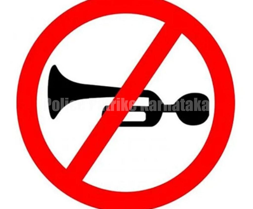 ಮಂಗಳೂರು: ಈ 6 ಪ್ರದೇಶಗಳು ‘“ಹಾರ್ನ್ ನಿಷೇಧಿತ ಪ್ರದೇಶ”..! ಘೋಷಣೆ