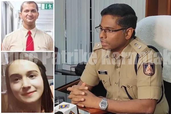 ಉಡುಪಿ: ಪ್ರವೀಣ್ ಹಾಗೂ ಅಯ್ನಾ ಝ್ ಎಂಟು ತಿಂಗಳಿನಿಂದ ಪರಿಚಯ- ಎಸ್ಪಿ