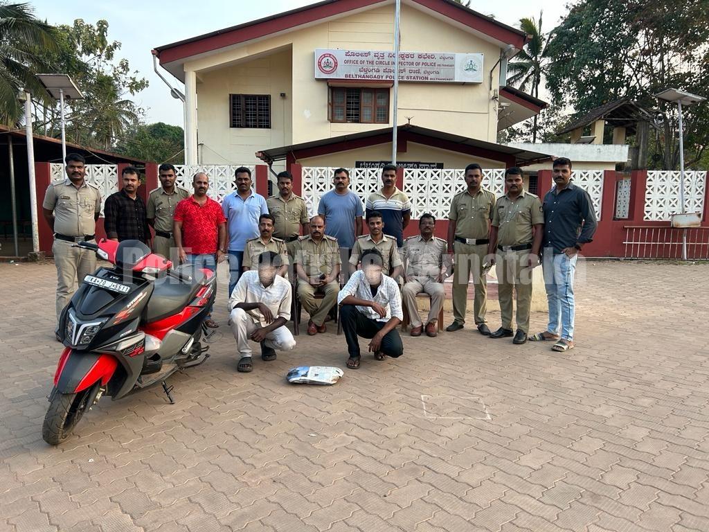 ಬೆಳ್ತಂಗಡಿ : ಗಾಂಜಾ ಸಾಗಾಟ ಪತ್ತೆ – ಇಬ್ಬರು ಆರೋಪಿಗಳ ಸೆರೆ, ಸೊತ್ತು ವಶ