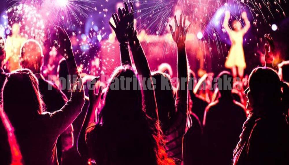 ಹೊಸ ವರ್ಷಾಚರಣೆಗೆ ಪೊಲೀಸರ ಹದ್ದಿನ ಕಣ್ಣು!!