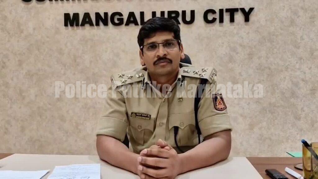 ಯಾರನ್ನು ಅರೆಸ್ಟ್ ಮಾಡಬೇಕು, ಯಾರನ್ನು ಬಿಡಬೇಕು ಎಂದು ಸೋಶಿಯಲ್ ಮೀಡಿಯಾದಲ್ಲಿ ನೀವು ಡಿಸೈಡ್ ಮಾಡ್ಬೇಡಿ- ಮಂಗಳೂರು ಕಮೀಷನರ್ ಎಚ್ಚರಿಕೆ