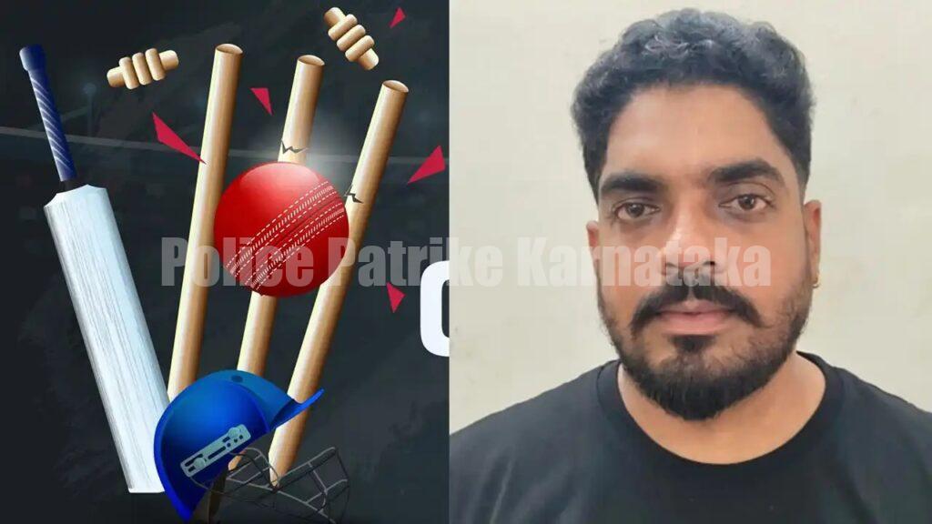 ಅಕ್ರಮ ಕ್ರಿಕೆಟ್ ಬೆಟ್ಟಿಂಗ್: ಆರೋಪಿ ಭರತ್ಗೆ ಗಡಿಪಾರು ಶಿಕ್ಷೆ